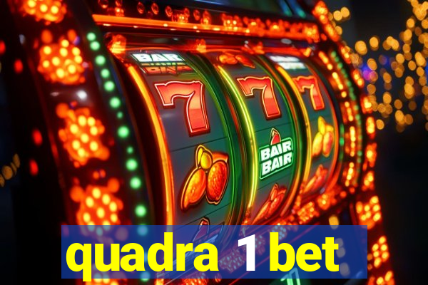 quadra 1 bet