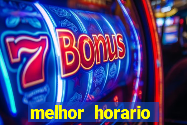 melhor horario jogar fortune mouse