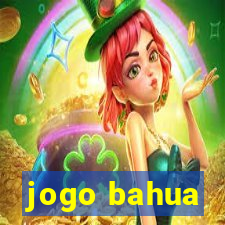 jogo bahua