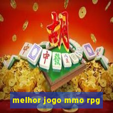 melhor jogo mmo rpg