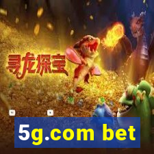 5g.com bet