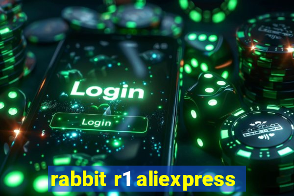 rabbit r1 aliexpress