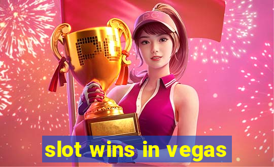 slot wins in vegas