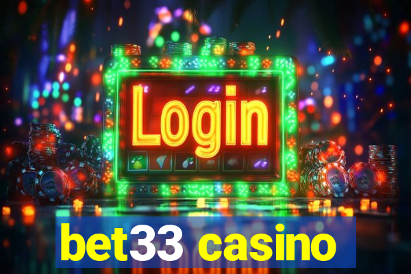 bet33 casino