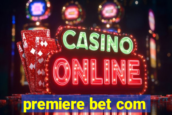 premiere bet com