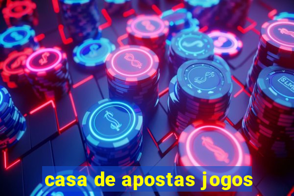 casa de apostas jogos