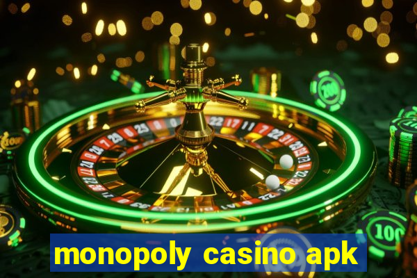 monopoly casino apk