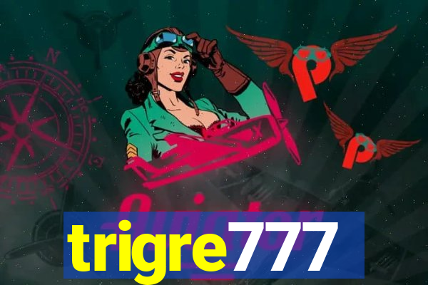 trigre777