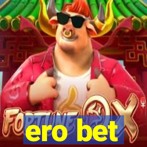 ero bet