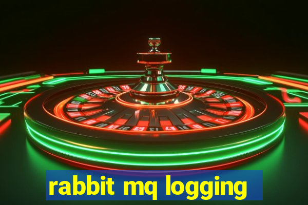 rabbit mq logging