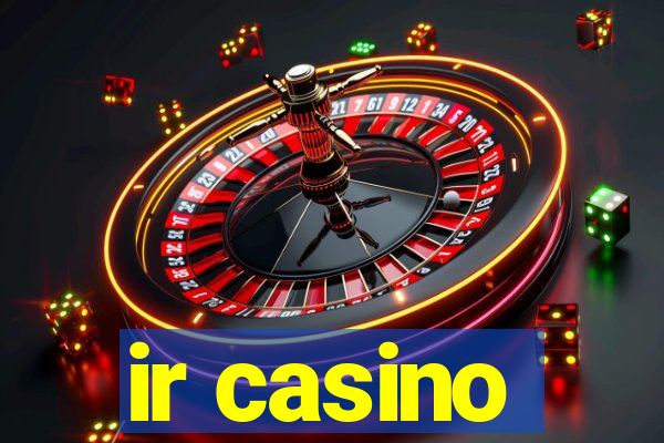 ir casino