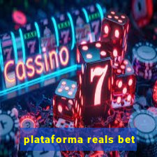 plataforma reals bet