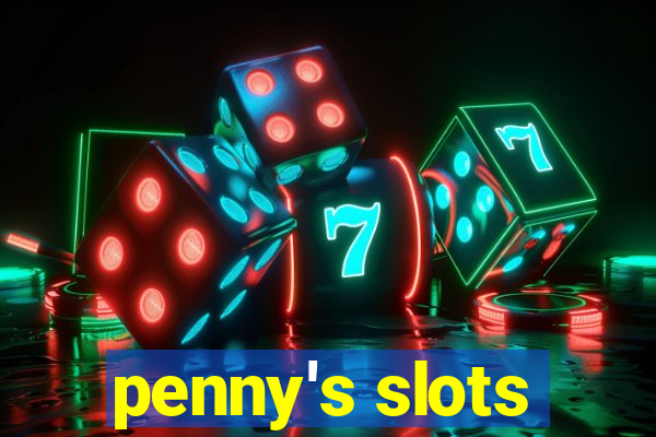 penny's slots