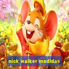 nick walker medidas