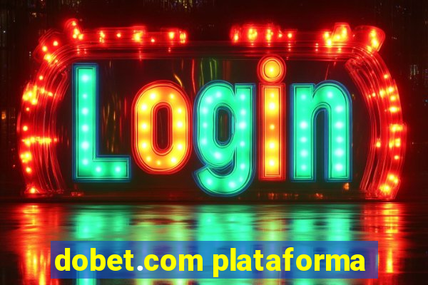 dobet.com plataforma