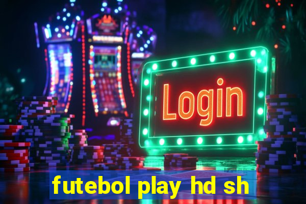 futebol play hd sh