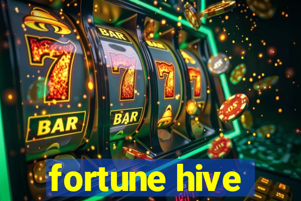 fortune hive