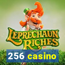 256 casino