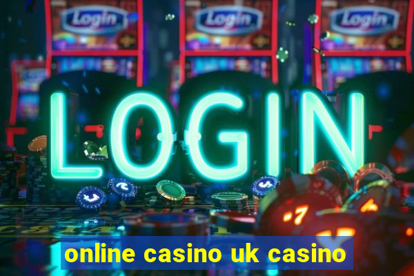 online casino uk casino