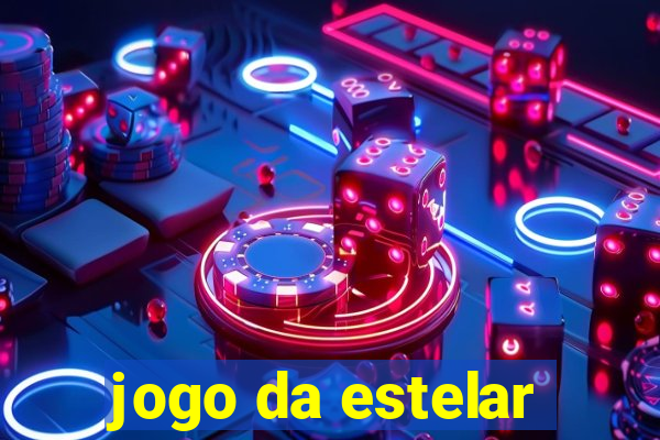 jogo da estelar