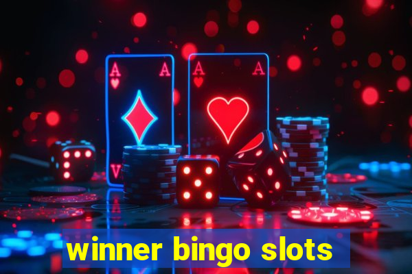 winner bingo slots