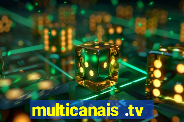 multicanais .tv