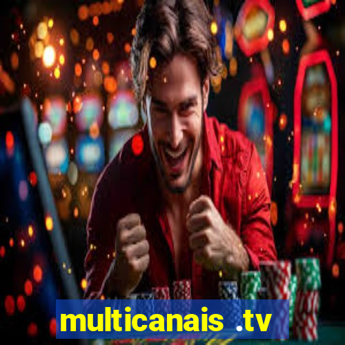 multicanais .tv