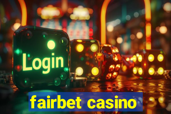 fairbet casino