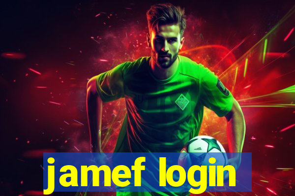 jamef login