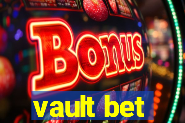 vault bet