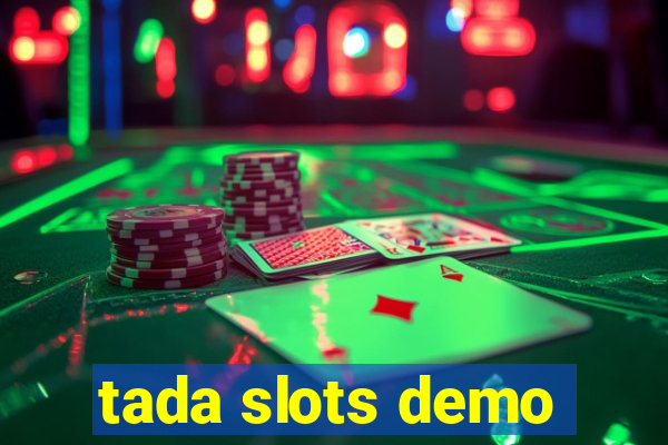 tada slots demo