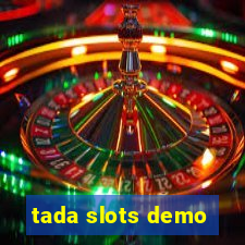 tada slots demo