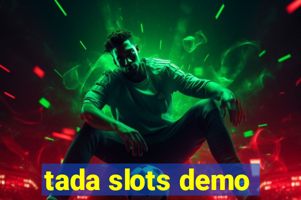 tada slots demo