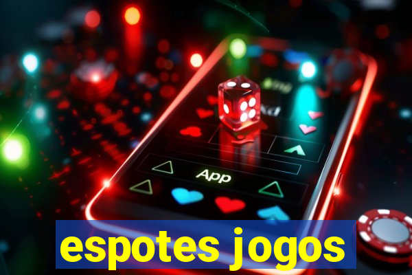 espotes jogos