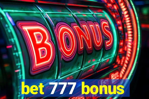 bet 777 bonus