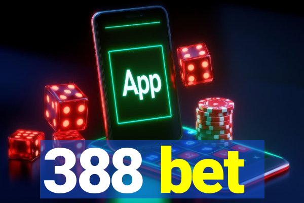 388 bet