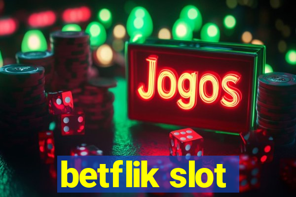 betflik slot