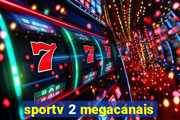 sportv 2 megacanais