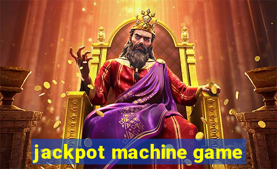 jackpot machine game