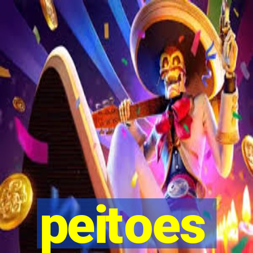 peitoes