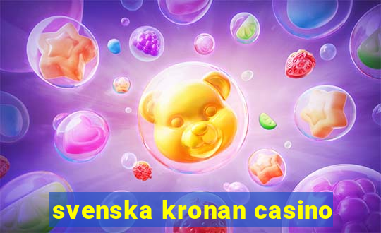 svenska kronan casino