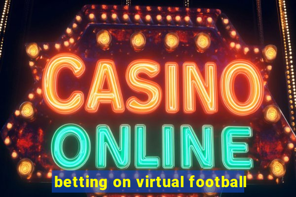 betting on virtual football