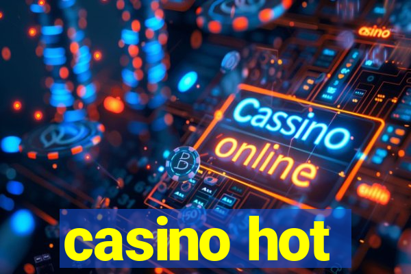 casino hot