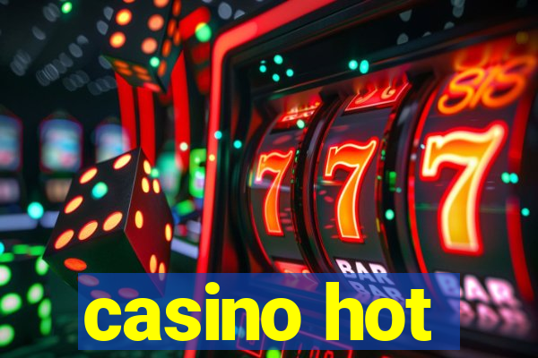 casino hot