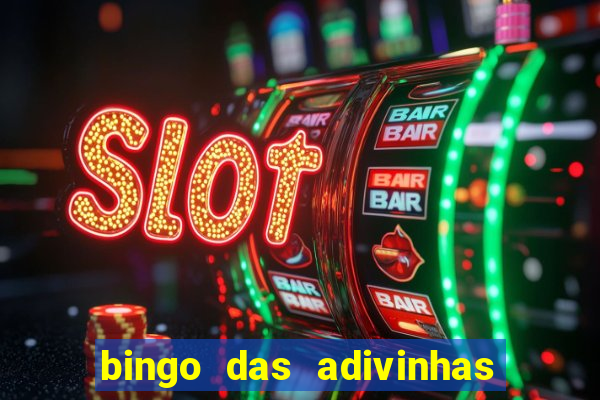 bingo das adivinhas para imprimir