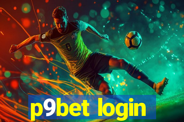 p9bet login