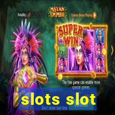 slots slot