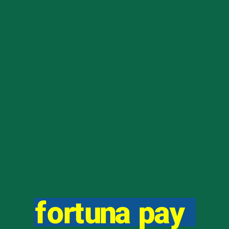 fortuna pay