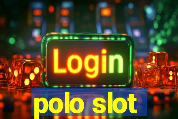 polo slot