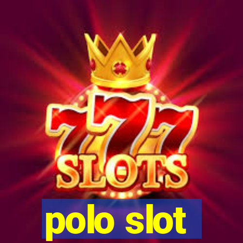 polo slot